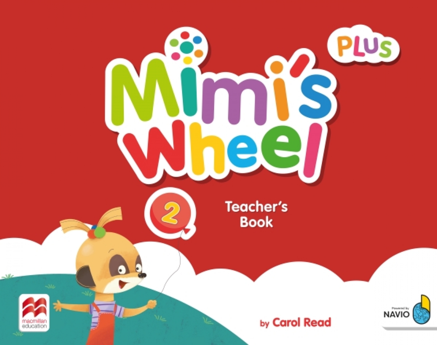 Read Carol Mimi's Wheel Level 2. Teacher's Book. Plus with Navio App 