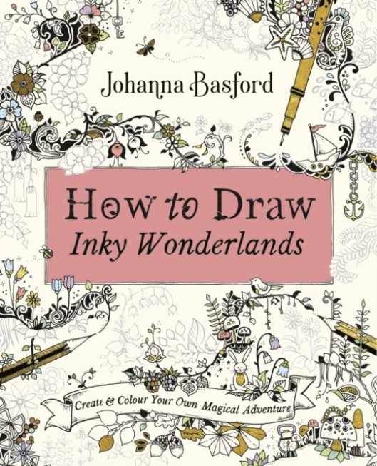 Johanna, Basford How to Draw Inky Wonderlands 