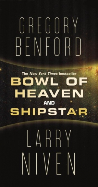 Benford Gregory, Niven Larry Bowl of Heaven and Shipstar 