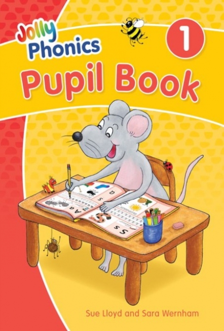 Sue, Wernham, Sara Lloyd Jolly phonics pupil book 1 