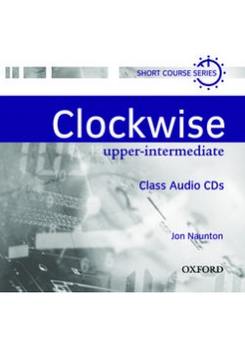 Jon Naunton Clockwise Upper-intermediate Class Audio CDs (2) 