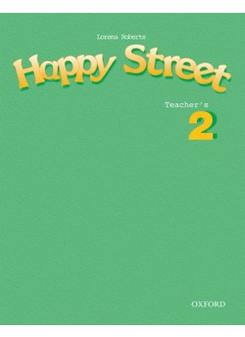 Stella Maidment and Lorena Roberts Happy Street 2 Teacher's Book 