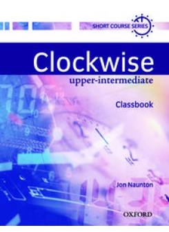 Jon Naunton Clockwise Upper-Intermediate Classbook 