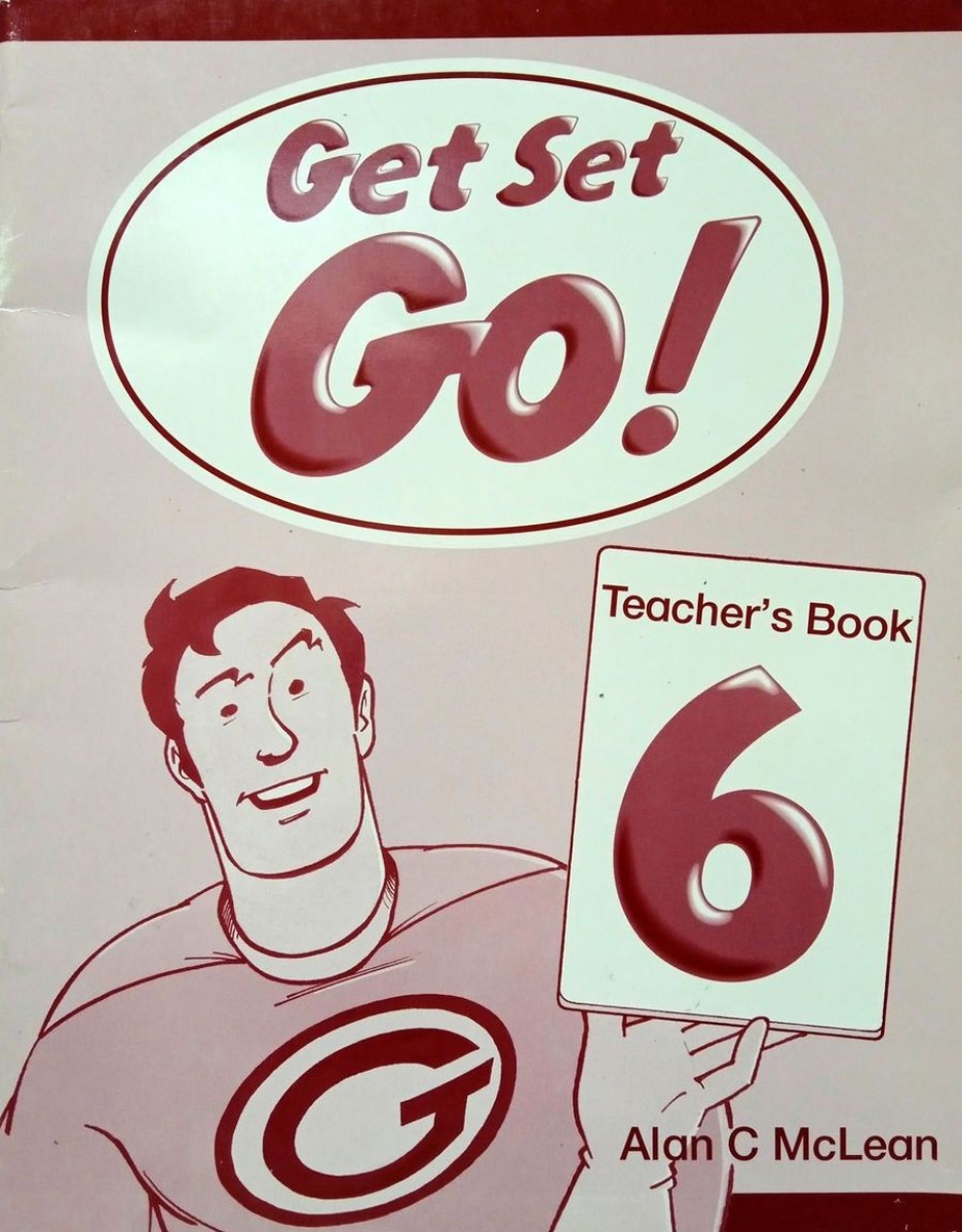 Alan C McLean Get Set Go! 6 Teacher's Book 