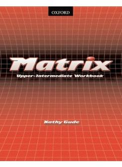 Kathy Gude Matrix Upper-Intermediate Workbook 