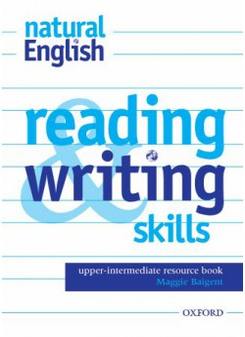 Stuart Redman, Ruth Gairns natural English Upper-Intermediate Reading and Writing Skills 