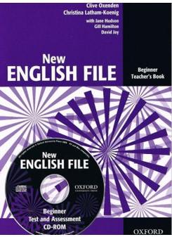 Clive Oxenden, Christina Latham-Koenig, Jane Hudson and David Jay New English File Beginner Teacher's Book with Test and Assessment CD-ROM 