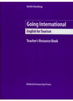 Keith Harding Going International (English for Tourism) Teacher's Resource Book 