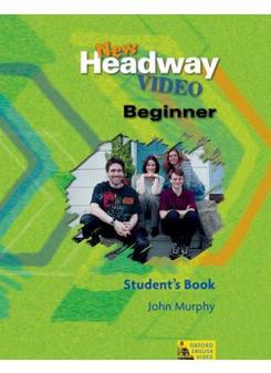John Murphy New Headway Video Beginner Student's Book 
