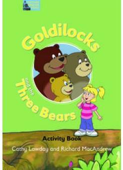 Activity Books: Cathy Lawday and Richard MacAndrew Fairy Tales Goldilocks and the Three Bears (Activity Book) 