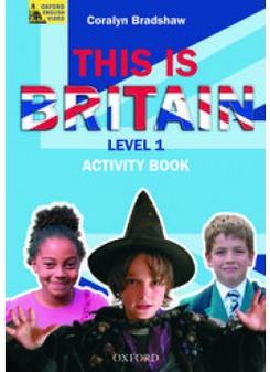 Coralyn Bradshaw This is Britain, Level 1 Student's Book 