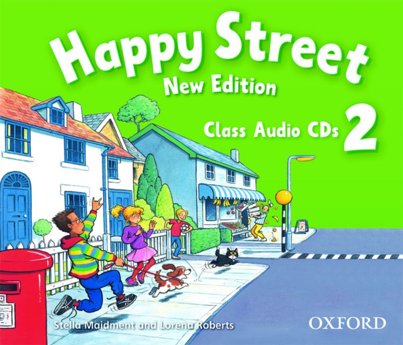 Stella Maidment and Lorena Roberts Happy Street 2 New Edition Class Audio CDs 