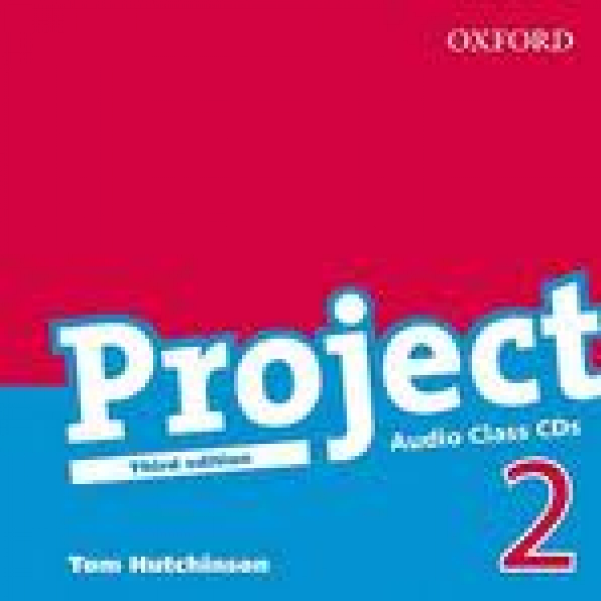 Tom Hutchinson Project 2 Third Edition Class Audio CDs (2) 