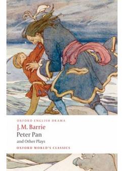 Barrie, J. M. Peter Pan & Other Plays 