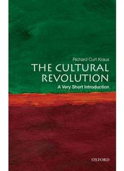 Kraus, Richard Curt Cultural Revolution: Very Short Introduction 