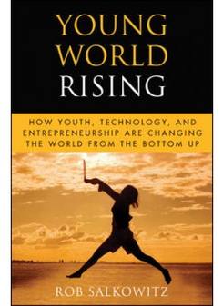 Rob Salkowitz Young World Rising 
