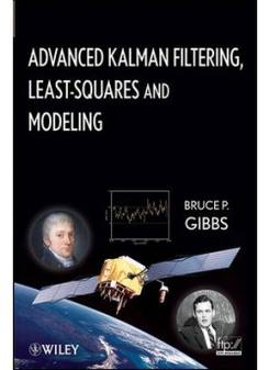 Bruce P. Gibbs Least-Squares Estimation, Kalman Filtering and Modeling 