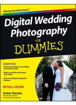 Bob Davis Digital Wedding Photography For Dummies 