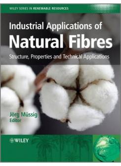Jorg Mussig Industrial Applications of Natural Fibres 