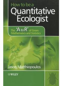 Jason Matthiopoulos How to be a Quantitative Ecologist 