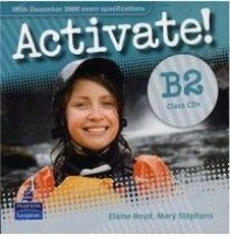 Elaine Boyd, Mary Stephens, Carolyn Barraclough, Suzanne Gaynor, Megan Roderick Activate! B2 Class CDs 1-2 () 