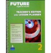 Yvonne Wong Nishio Future 2 Teacher's Edition and Lesson Planner 