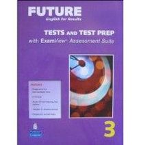 Yvonne Wong Nishio Future 3 Tests and Test Prep with Exam View 