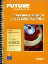 Yvonne Wong Nishio Future Intro Teacher's Edition and Lesson Planner 