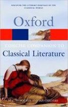M. C. Howatson The Concise Oxford Companion to Classical Literature (Oxford Paperback Reference) 