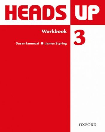 Susan Iannuzzi, James Styring Heads Up 3 Workbook 