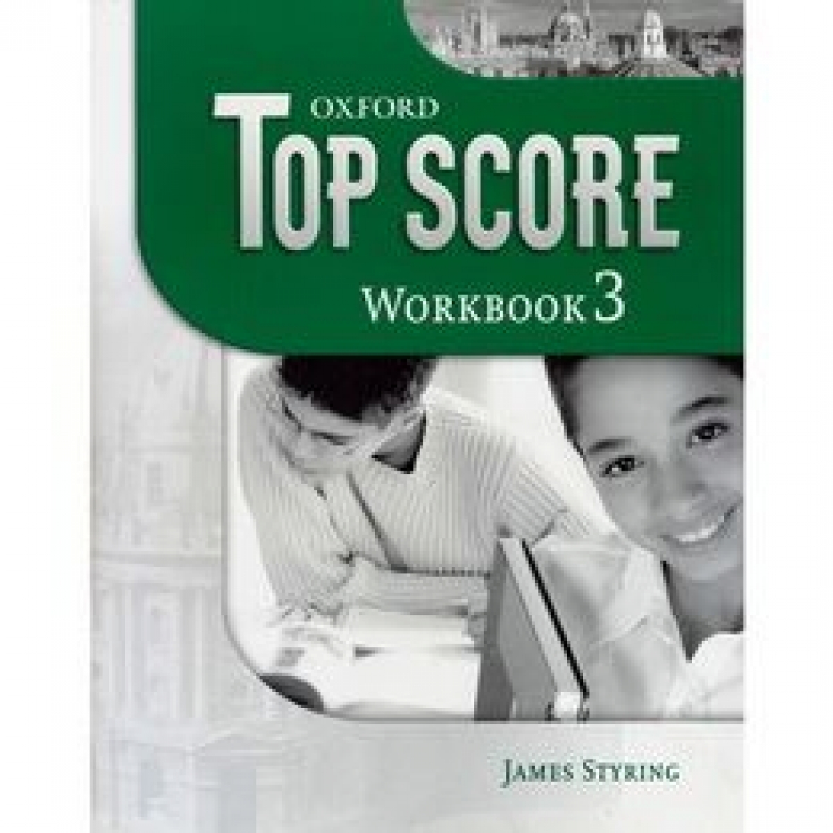 James Styring Top Score 3 Workbook 