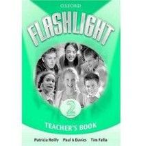Patricia Reilly, Paul Davies and Tim Falla Flashlight 2 Teacher's Book 