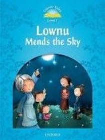Arengo S. Classic Tales Second Edition: Level 1: Lownu Mends the Sky 