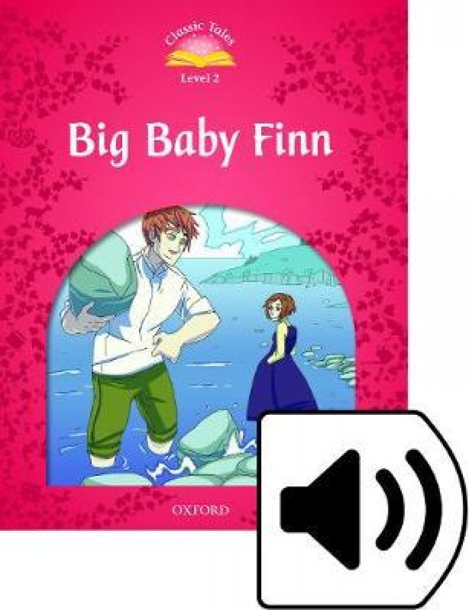 Sue Arengo Classic Tales Second Edition: Level 2: Big Baby Finn e-Book with Audio Pack 