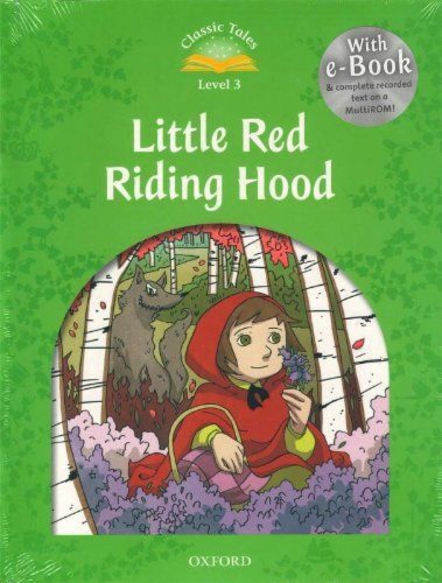 Sue Arengo Classic Tales Second Edition: Level 3: Little Red Riding Hood e-Book with Audio Pack 