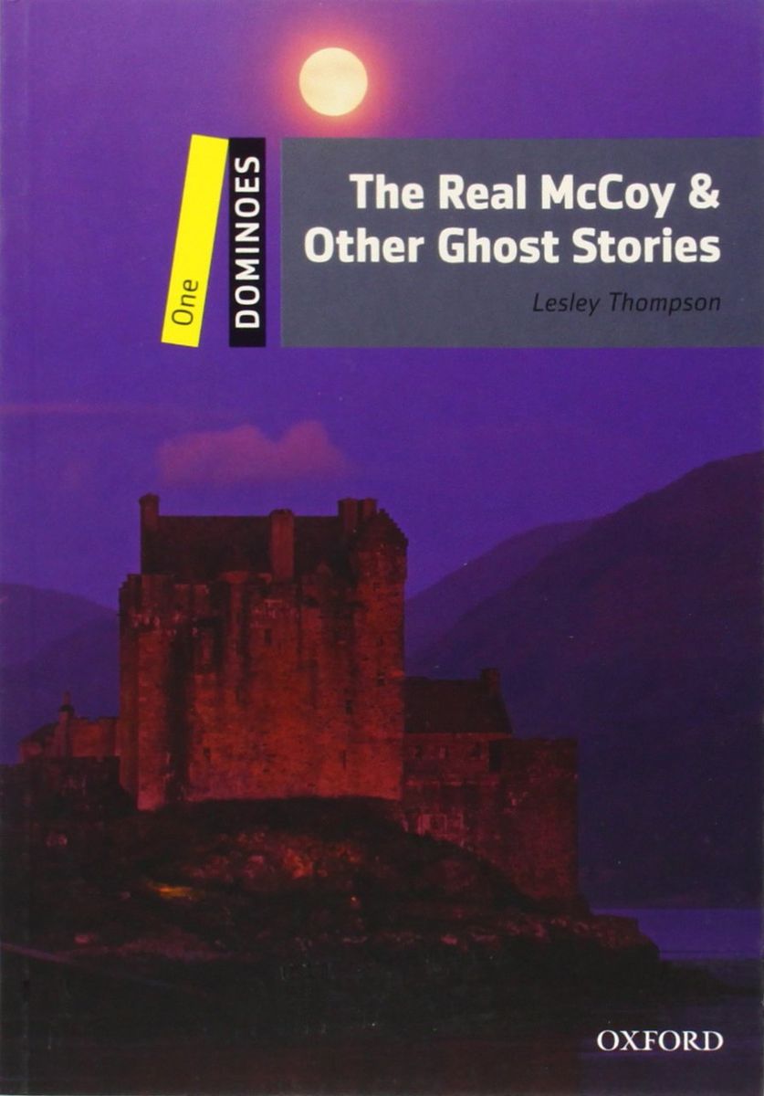 Lesley Thompson Dominoes 1 The Real McCoy & Other Ghost Stories Pack 