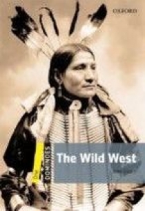 John Escott Dominoes 1 The Wild West 
