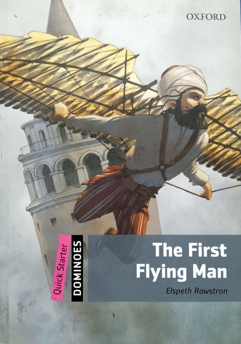 Rawstron E. Dominoes: Quick Starter: The First Flying Man 