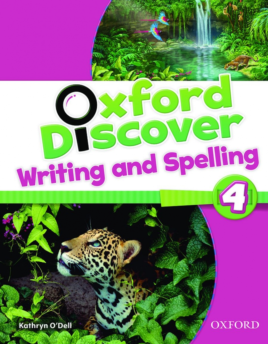 Kathleen Kampa and Charles Vilina Oxford Discover 4 Writing and Spelling 