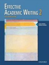 Alice Savage and Patricia Mayer Effective Academic Writing 2: The Short Essay 