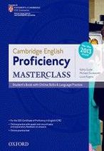 Kathy Gude and Michael Duckworth Cambridge English: Proficiency (CPE) Masterclass Student's Book with Online Skills and Language Practice Pack 