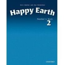 Bill Bowler and Sue Parminter Happy Earth 2 Teacher's Book 