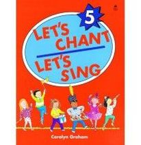 Carolyn Graham Let's Chant, Let's Sing 5 Student Book 