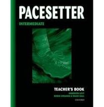 Meredith Levy, Derek Strange and Diane Hall Pacesetter Intermediate Teacher's Book 