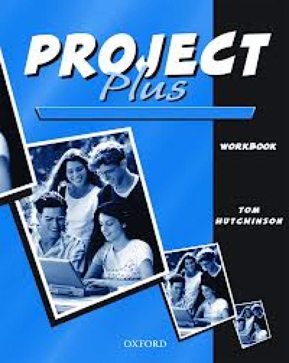 Tom Hutchinson Project Plus Workbook 