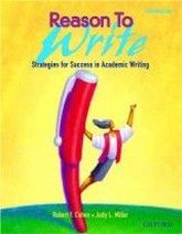 Judy L. Miller and Robert F. Cohen Reason To Write Intermediate Student Book 