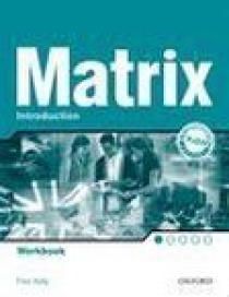 Jayne Wildman, Kathy Gude, and Michael Duckworth New Matrix Introduction Workbook 