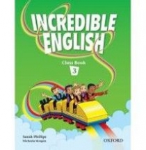Sarah Phillips and Michaela Morgan Incredible English 3 Class Book 