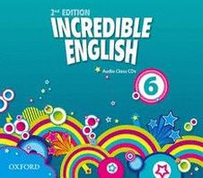Sarah Phillips Incredible English (Second Edition) Level 6 Class Audio CD 