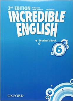 Sarah Phillips Incredible English (Second Edition) Level 6 Teacher's Book 